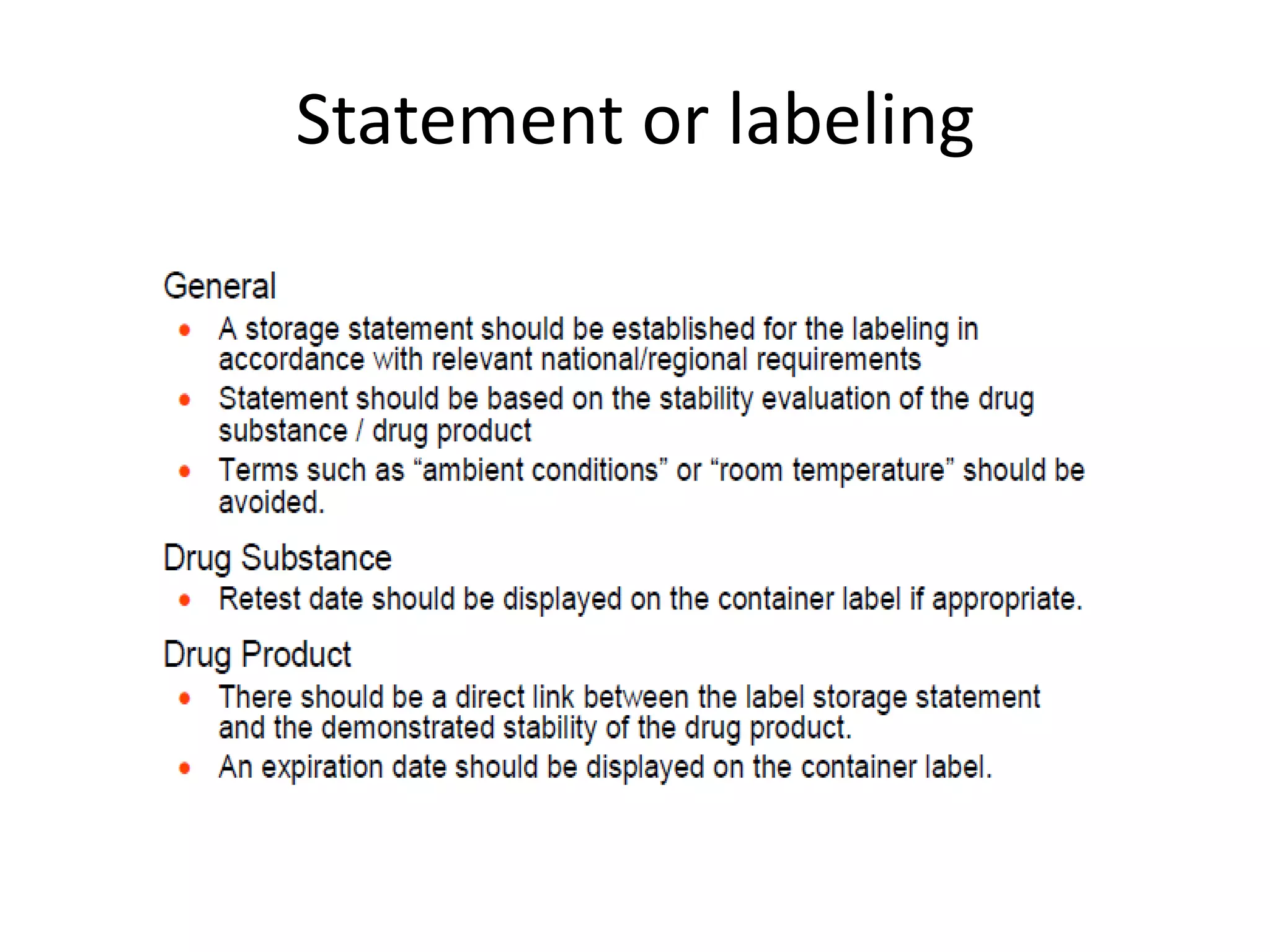Statement or labeling
 
