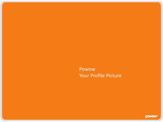 Powow Your Profile Picture 