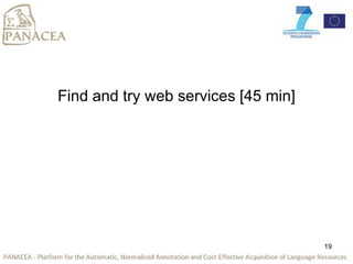 Find and try web services [45 min]
19
 