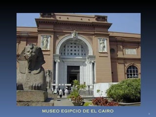 MUSEO EGIPCIO DE EL CAIRO 