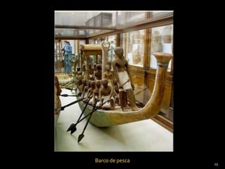 Barco de pesca
                 29
 
