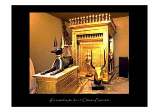 Reconstituição da 1.ª Cãmara Funerária
 