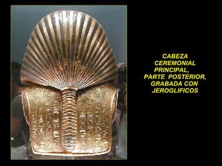 CABEZA CEREMONIAL PRINCIPAL,  PARTE  POSTERIOR, GRABADA CON  JEROGLIFICOS 