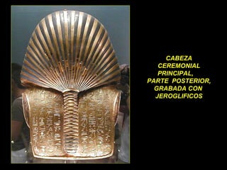 CABEZA CEREMONIAL PRINCIPAL,  PARTE  POSTERIOR, GRABADA CON  JEROGLIFICOS 