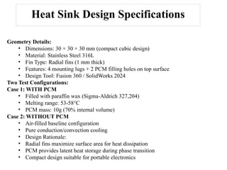 Thermal Performance Analysis of Heat Sinks with and without Phase ...
