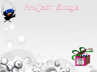 JSF
JSF
2.0
 2.0
       9
 