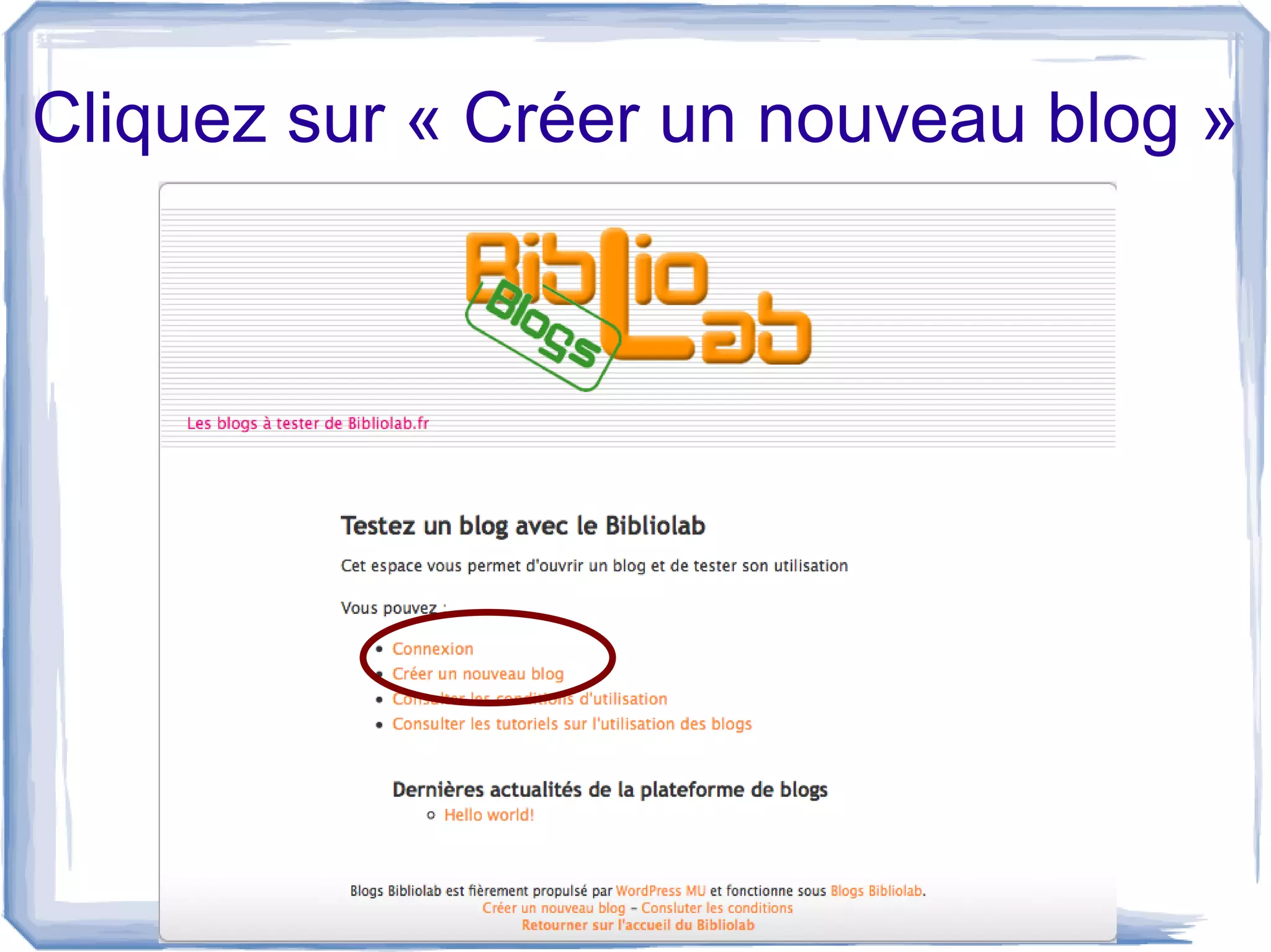 Créer un blog test sur la plateforme Bibliolab