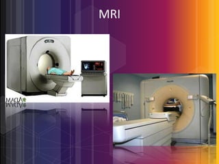 MRI

 