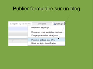 Publier formulaire sur un blog
 