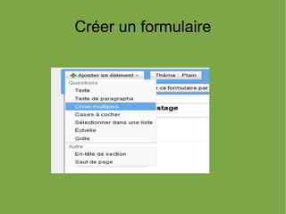 Créer un formulaire
 