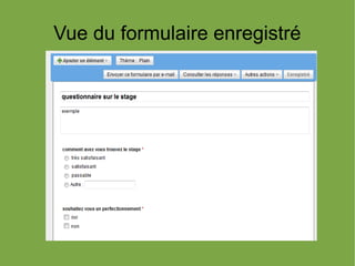 Vue du formulaire enregistré
 