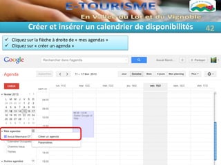 Créer et insérer un calendrier de disponibilités   42
 Cliquez sur la flèche à droite de « mes agendas »
 Cliquez sur « créer un agenda »
 