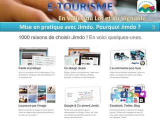 Mise en pratique avec Jimdo. Pourquoi Jimdo ?   5
 