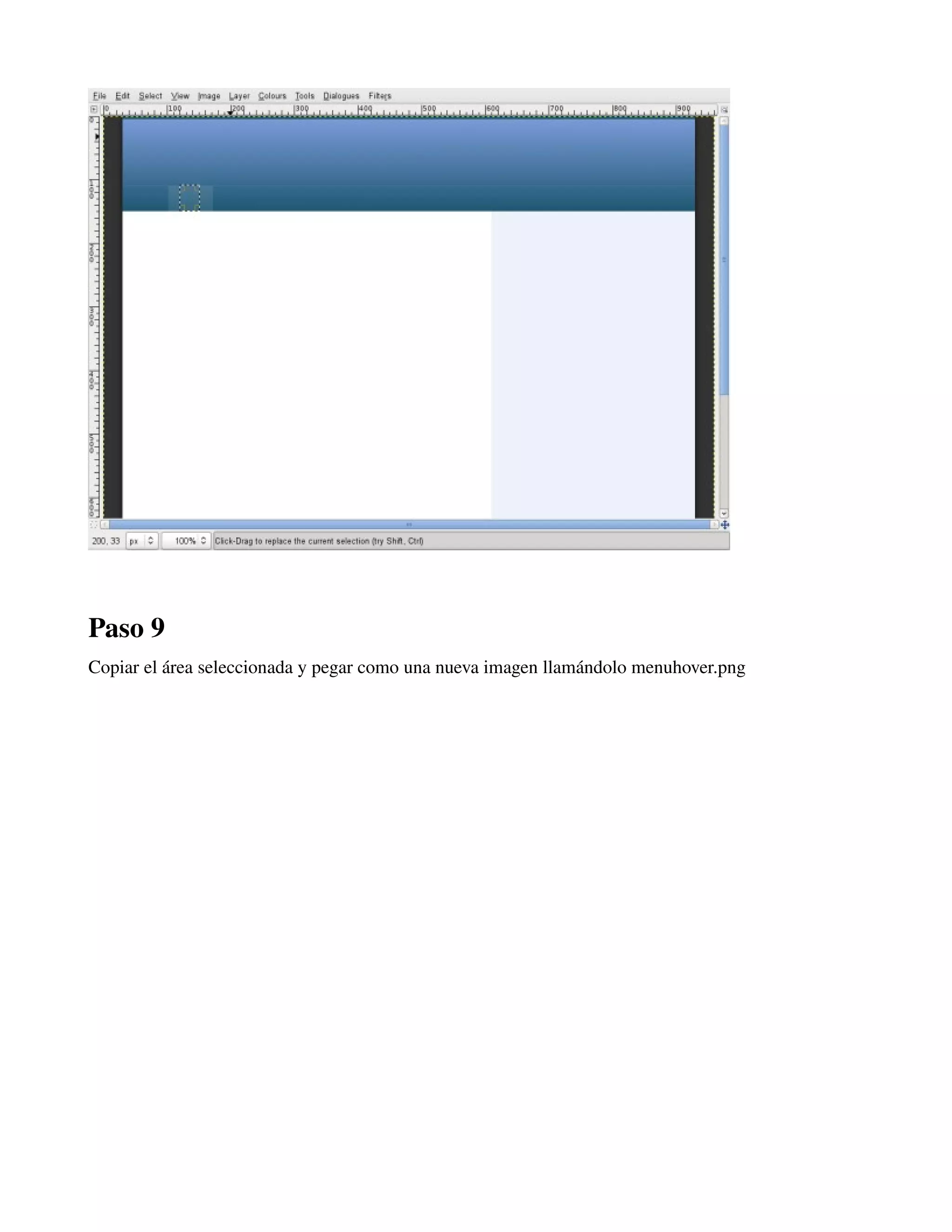 ­­­Paso 
9 
Copiar el área seleccionada y pegar como una nueva imagen llamándolo menuhover.png 
­­­ 
 
