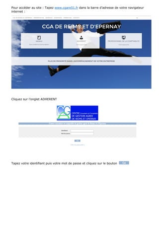 Pour accéder au site : Tapez www.cgare51.fr dans la barre d’adresse de votre navigateur
internet :
Cliquez sur l’onglet AD...
