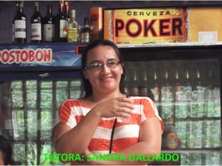 TUTORA: SANDRA GALLARDO
 