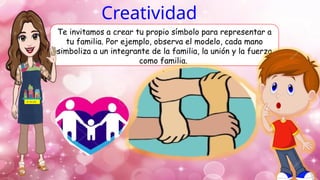 MI FAMILIA ES UNICA Y VALIOSA DE TUTORIA | PPTX