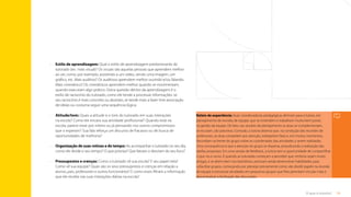 19
O que é tutoria?
•	
Estilo de aprendizagem: Qual o estilo de aprendizagem predominante do
tutorado (ex.: mais visual)? Os visuais são aquelas pessoas que aprendem melhor
ao ver, como, por exemplo, assistindo a um vídeo, vendo uma imagem, um
gráfico, etc. Mais auditivo? Os auditivos aprendem melhor ouvindo e/ou falando.
Mais cinestésico? Os cinestésicos aprendem melhor quando se movimentam,
quando executam algo prático. Outra questão dentro da aprendizagem é o
estilo de raciocínio do tutorado, como ele tende a processar informações: se
seu raciocínio é mais concreto ou abstrato, se tende mais a fazer livre associação
de ideias ou costuma seguir uma sequência lógica.
•	
Atitude/tom: Quais a atitude e o tom do tutorado em suas interações
na escola? Como ele encara sua atividade profissional? Quando está na
escola, parece estar por inteiro ou já pensando nos outros compromissos
que o esperam? Sua fala reforça um discurso de fracasso ou de busca de
oportunidades de melhoria?
•	 
Organização de suas rotinas e do tempo: Ao acompanhar o tutorado no seu dia,
como ele divide o seu tempo? O que prioriza? Que fatores o desviam do seu foco?
•	
Pressupostos e crenças: Como o tutorado vê sua escola? E seu papel nela?
Como vê sua equipe? Quais são os seus pressupostos e crenças em relação a
alunos, pais, professores e outros funcionários? E como esses filtram a informação
que ele recebe nas suas interações diárias na escola?
Relato de experiência: duas coordenadoras pedagógicas afirmam para a tutora, em
planejamento de reunião de equipe, que se entendem e trabalham muito bem juntas
na gestão da equipe. De fato, nas sessões de planejamento as duas se complementam,
se escutam, são parceiras. Contudo, a tutora observa que, na condução das reuniões de
professores, as duas competem por atenção, sobrepõem falas e, em muitos momentos,
discordam na frente do grupo sobre as coordenadas das atividades a serem realizadas.
Uma consequência é que a atenção do grupo se dispersa, prejudicando a realização das
tarefas propostas. Em uma sessão de feedback, a tutora tem a oportunidade de compartilhar
o que viu e ouviu. É quando as tutoradas começam a perceber que, embora sejam muito
amigas, e se deem bem nos bastidores, precisam ainda desenvolver habilidades para
cofacilitar grupos, começando por planejar previamente como vão dividir papéis na reunião
de equipe e estruturar atividades em pequenos grupos que lhes permitam circular mais e
descentralizar a facilitação das discussões.
Sumário
 