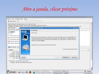 Abre a janela, clicar próximo
 