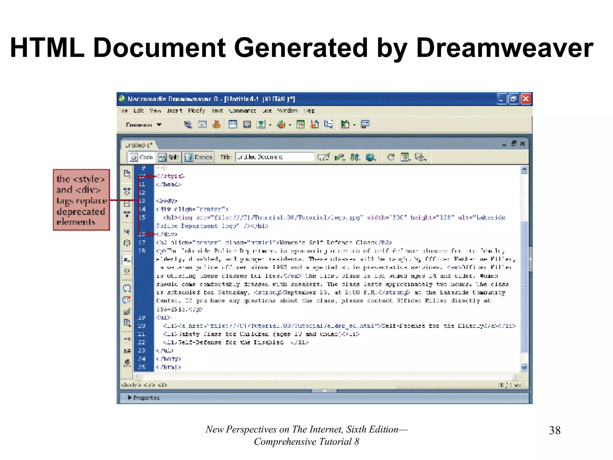 HTML Document Generated by Dreamweaver New Perspectives on The Internet, Sixth Edition—Comprehensive Tutorial 8 