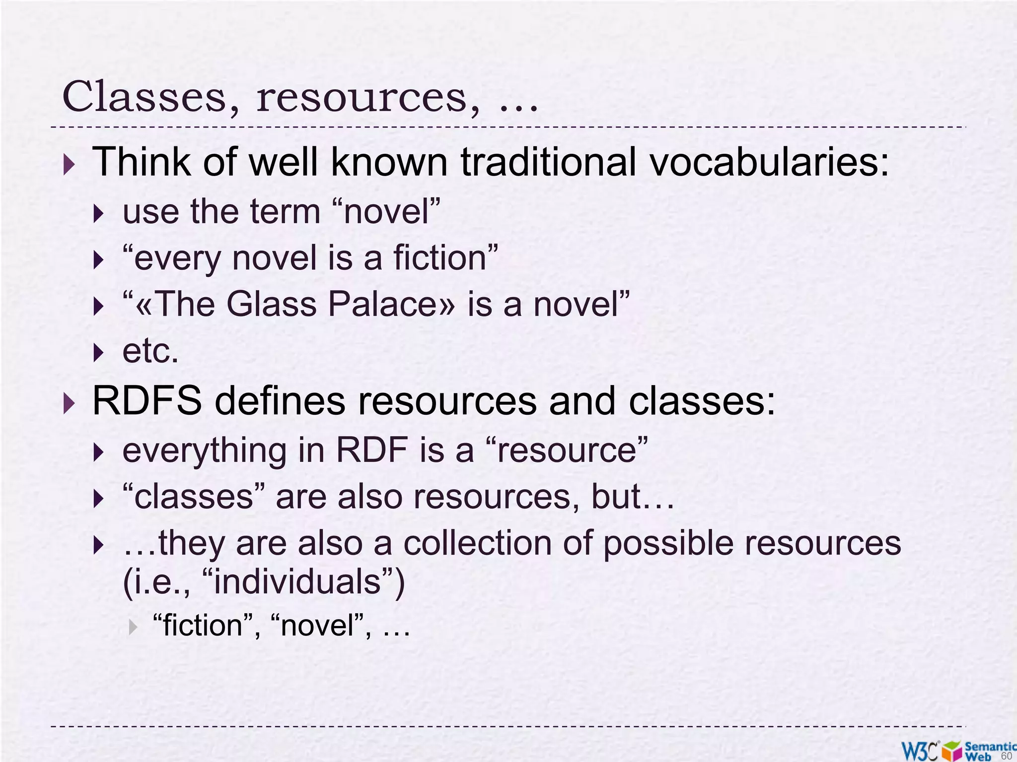 One level higher up(RDFS, Datatypes)
