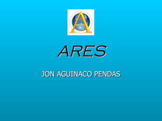 ARES JON AGUINACO PENDAS 
