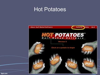 Hot Potatoes 