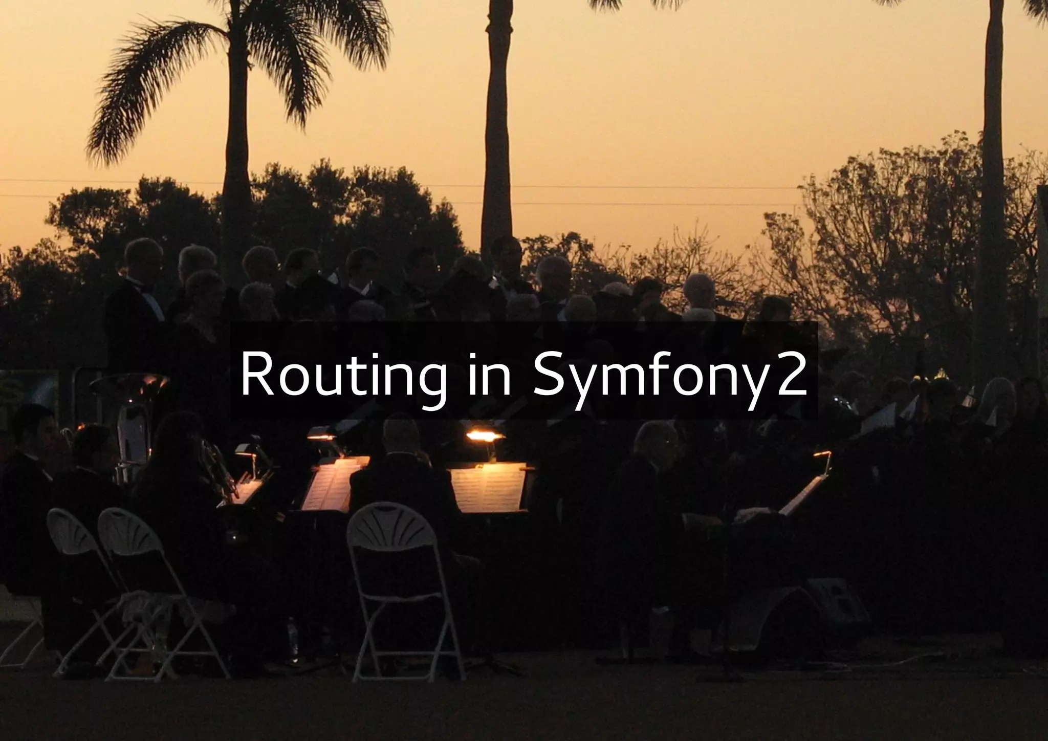 Routing in Symfony2
 
