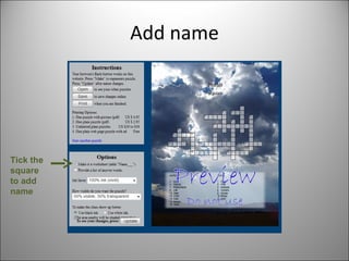 Add name Tick the square to add name