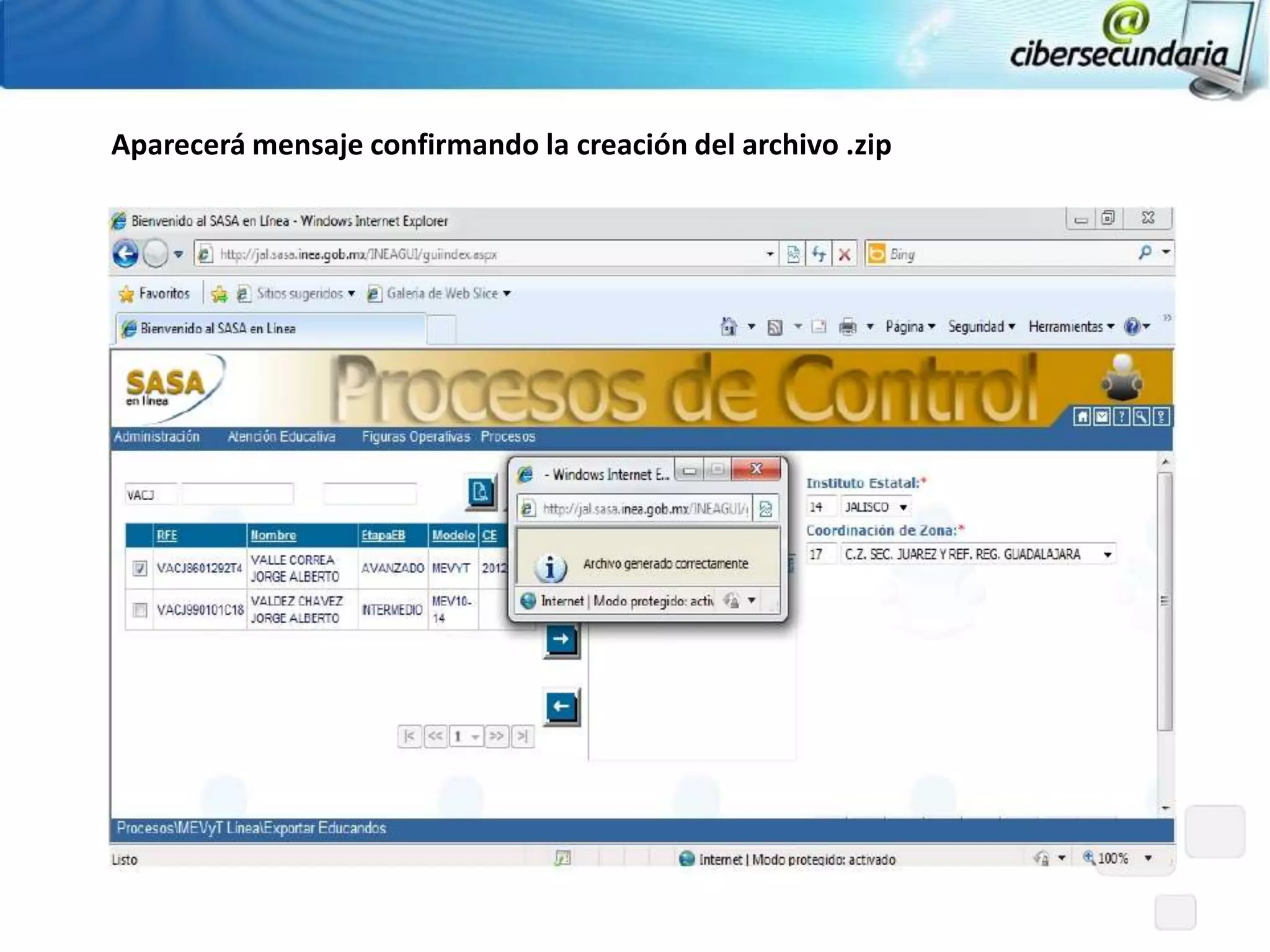 Aparecerá mensaje confirmando la creación del archivo .zip
 