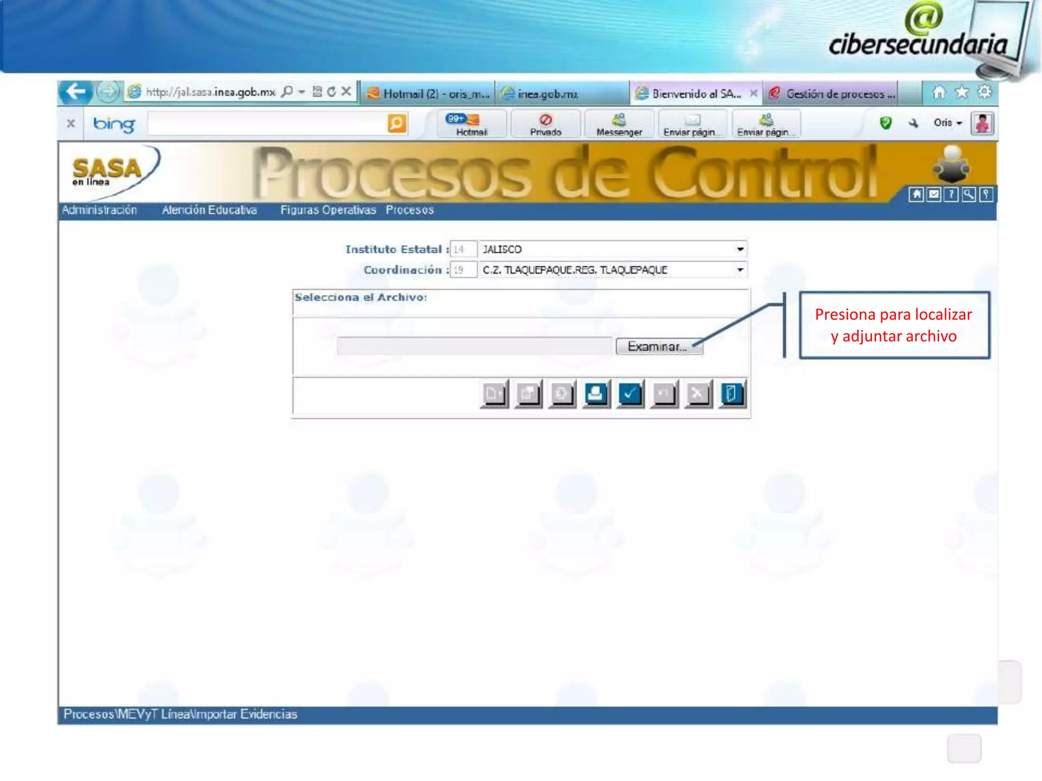 Presiona para localizar
  y adjuntar archivo
 