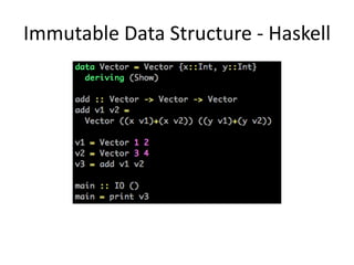 Immutable Data Structure - Haskell
 