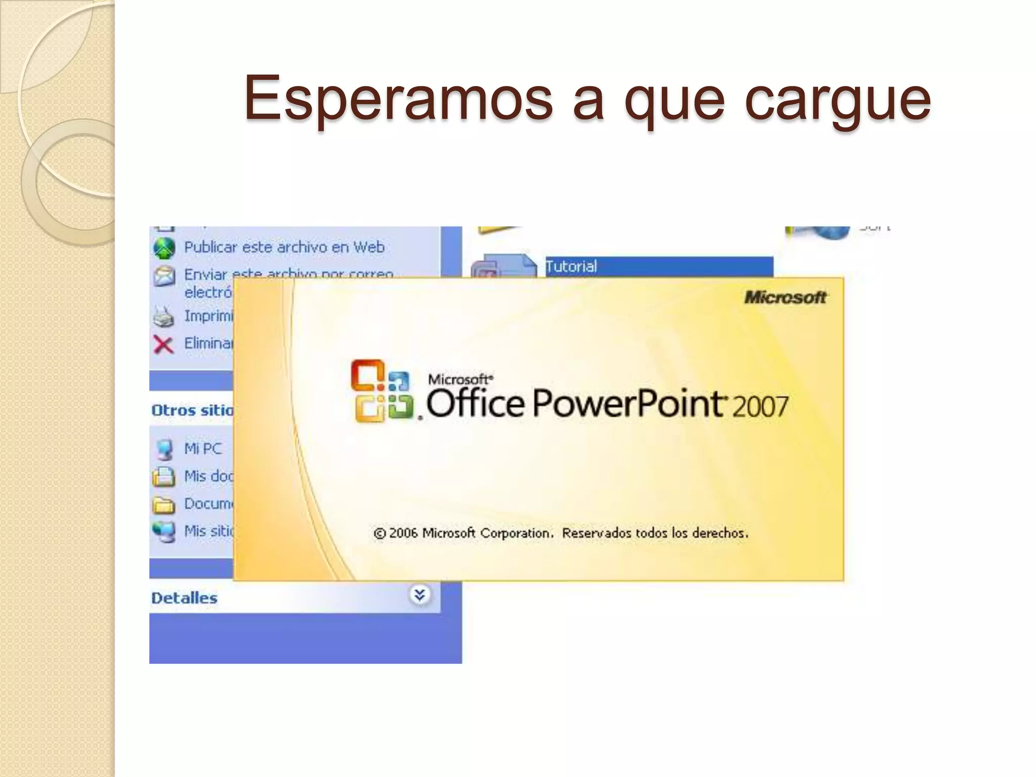 Esperamos a que cargue
 