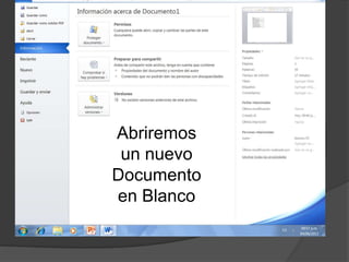 Abriremos
un nuevo
Documento
en Blanco
 