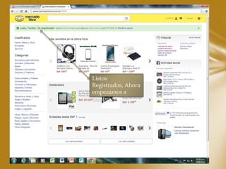 Listos
Registrados, Ahora
empezamos a
comprar.
 