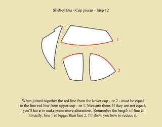 How to alter Shelley Bra cup pattern for Reduced Projection Breast Shape