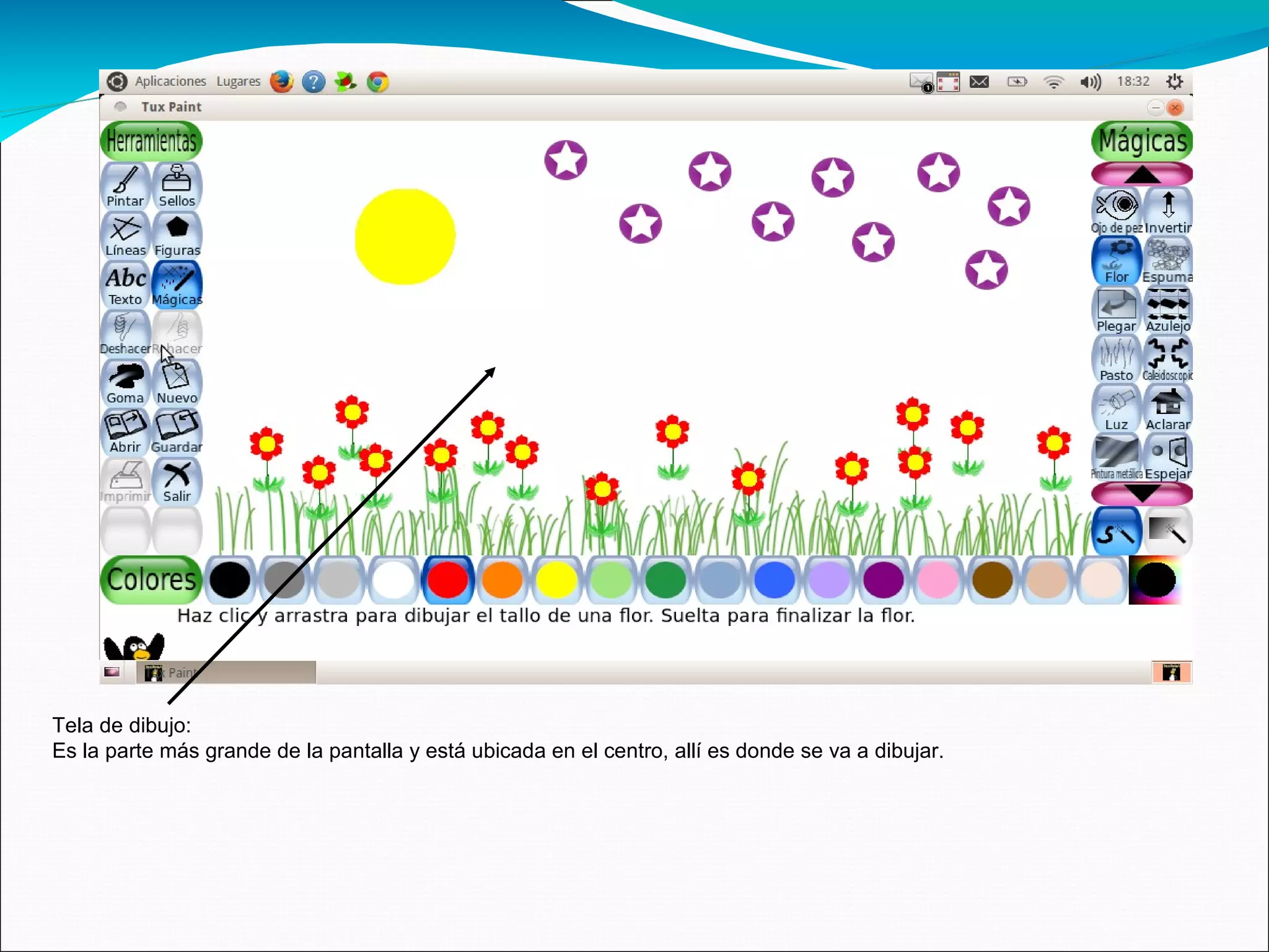 Tela de dibujo:
Es la parte más grande de la pantalla y está ubicada en el centro, allí es donde se va a dibujar.
 
