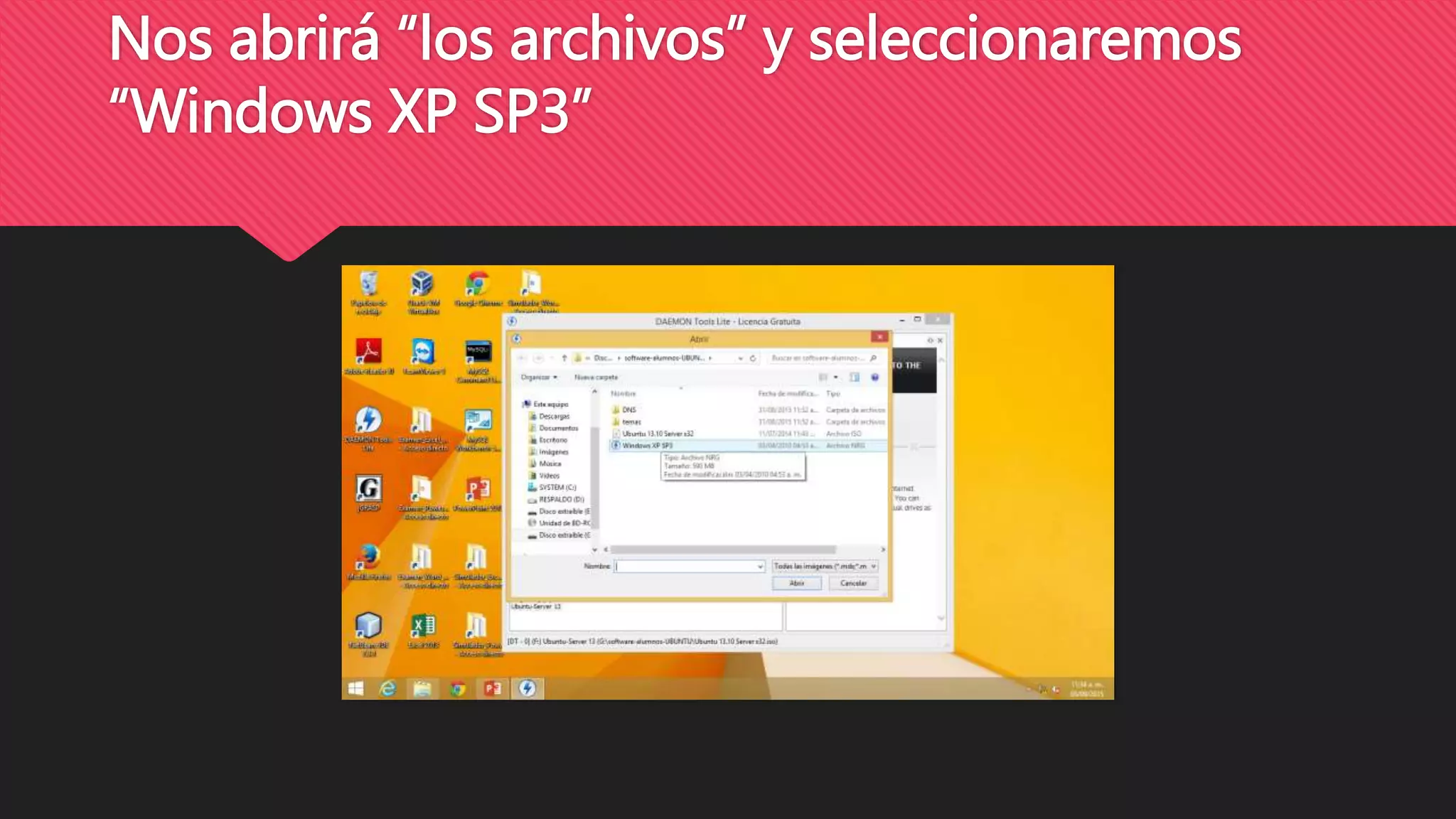 Nos abrirá “los archivos” y seleccionaremos
“Windows XP SP3”
 