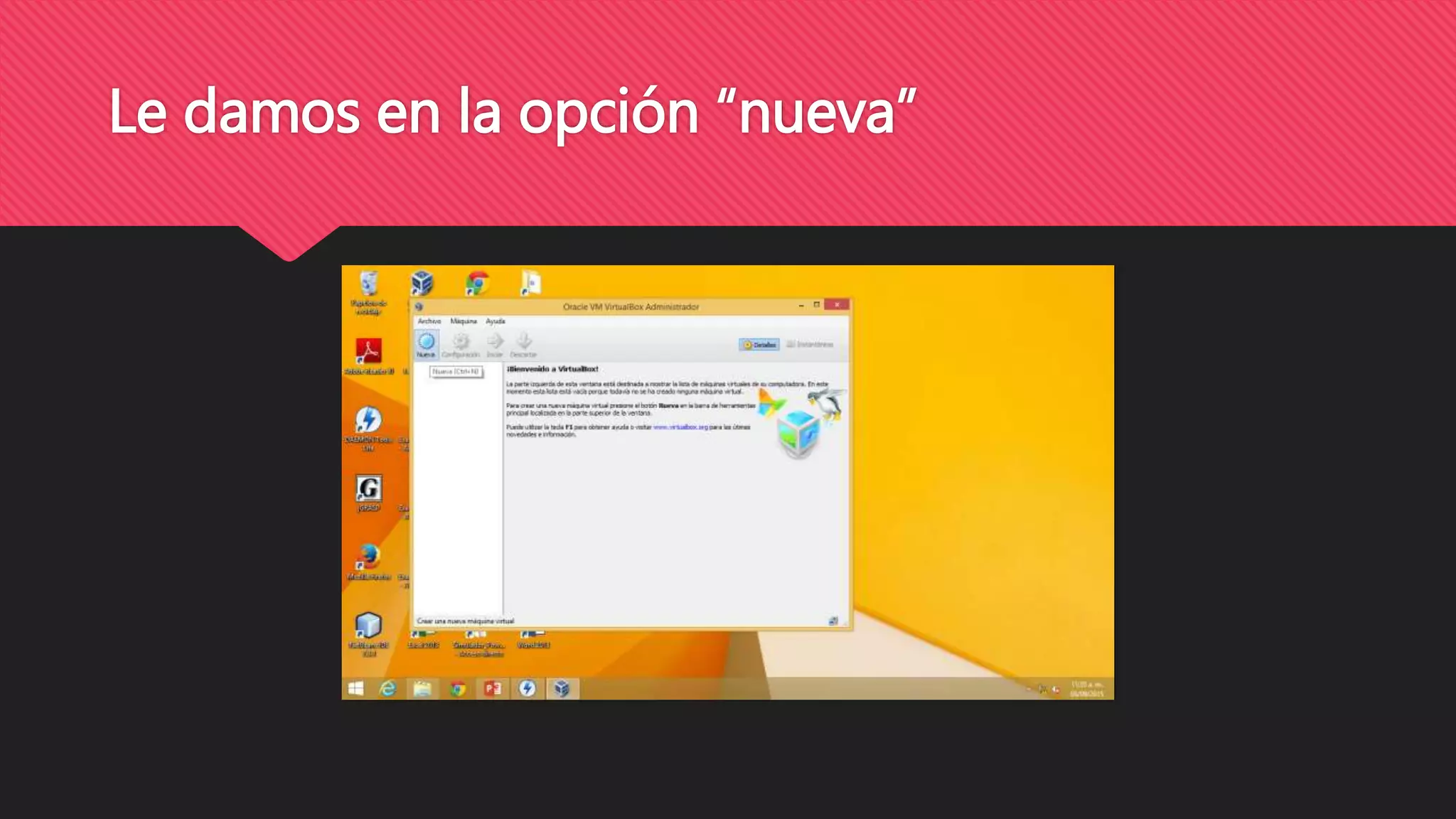Le damos en la opción “nueva”
 