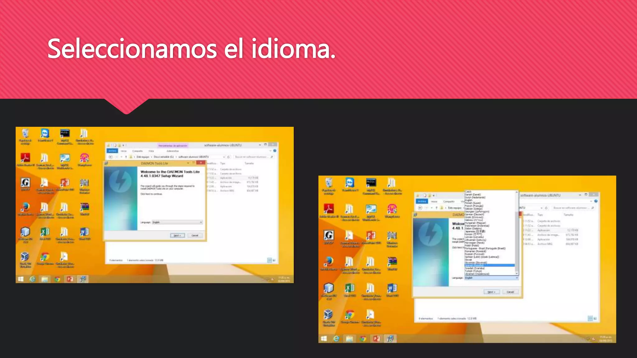 Seleccionamos el idioma.
 