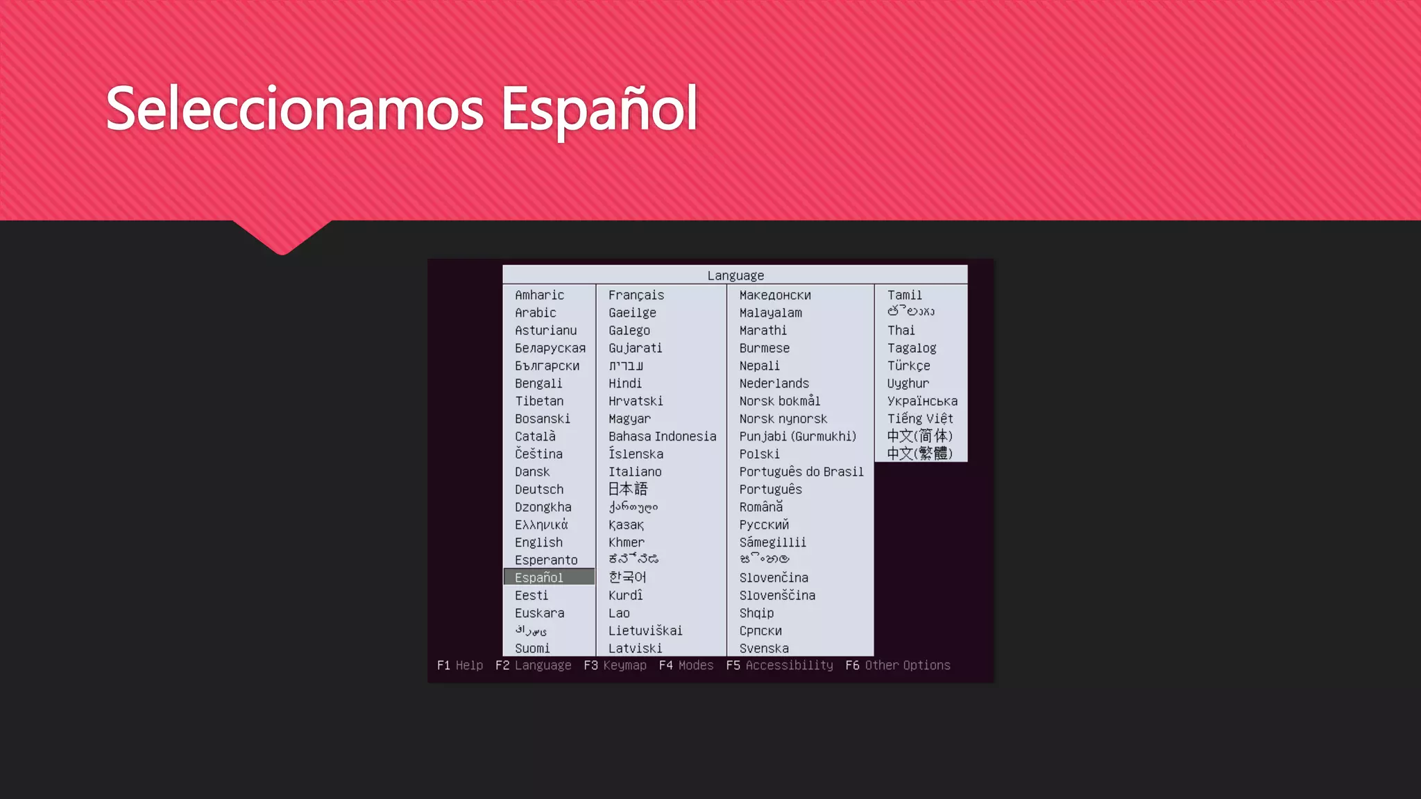 Seleccionamos Español
 