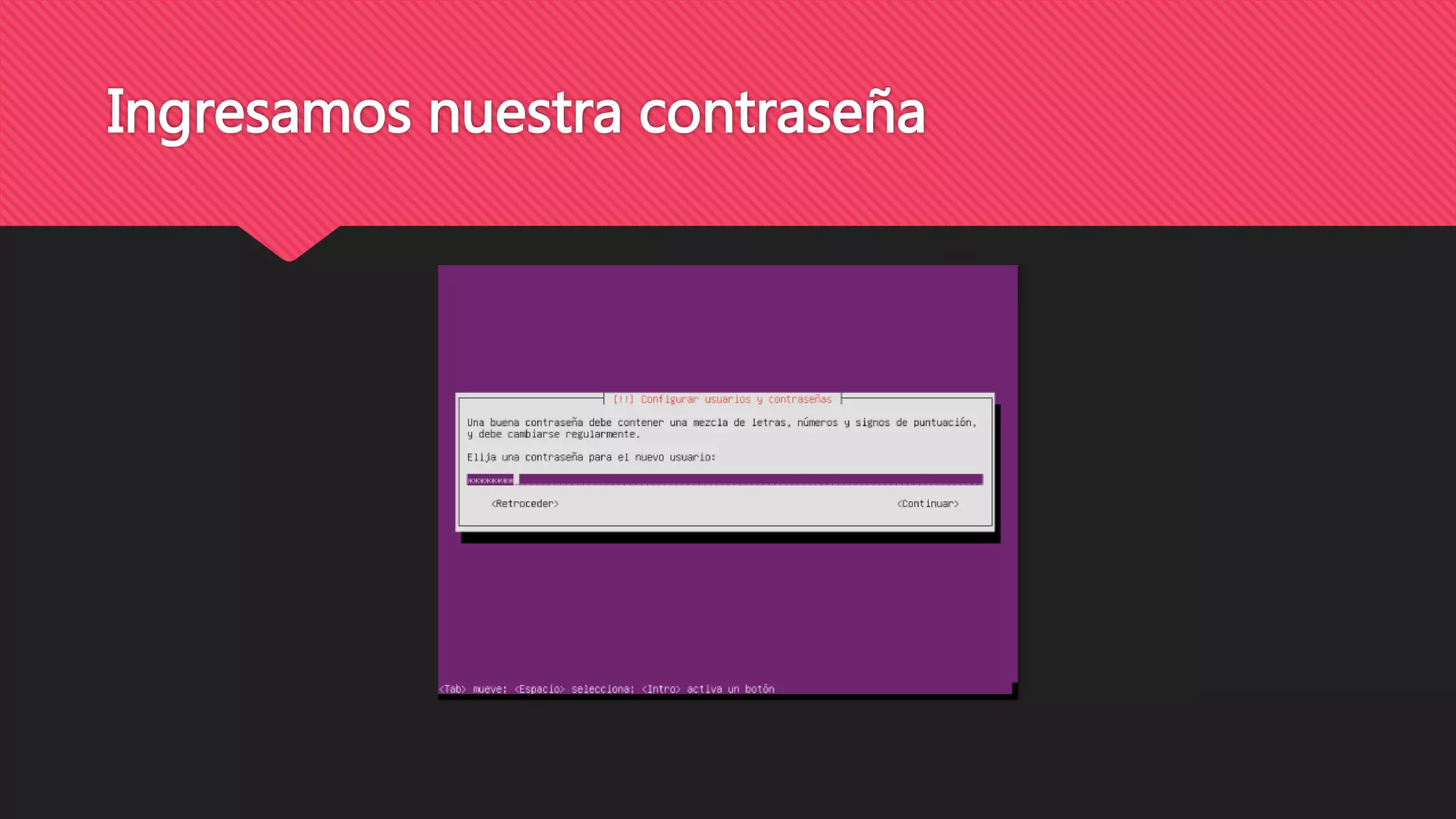 Ingresamos nuestra contraseña
 