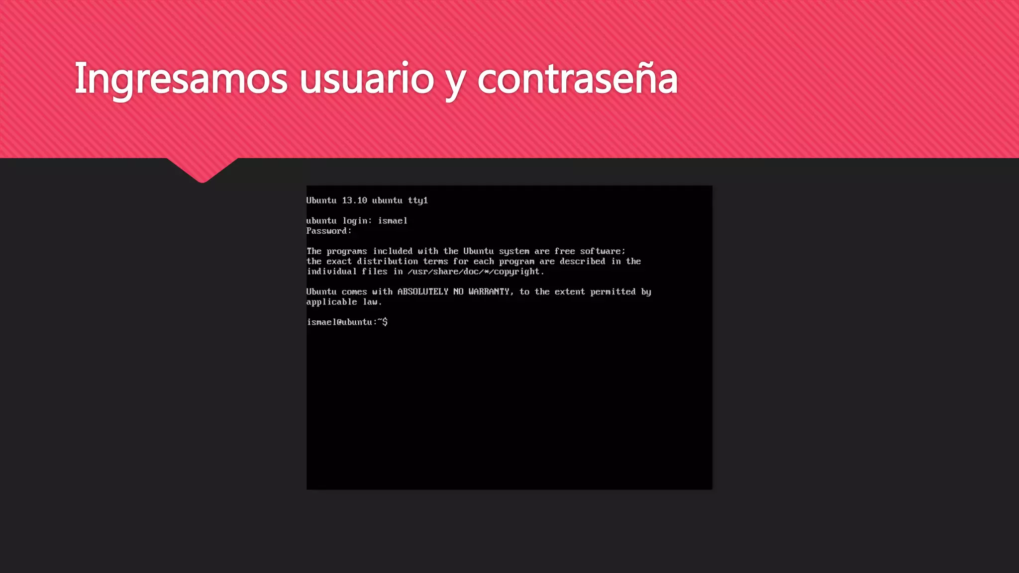 Ingresamos usuario y contraseña
 