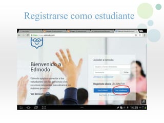 Registrarse como estudiante
 