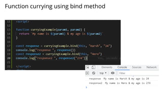 Function currying using bind method
 