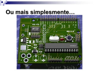 Ou mais simplesmente…
 