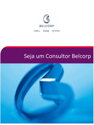 Seja um Consultor Belcorp  