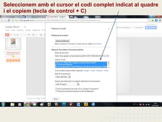Seleccionem amb el cursor el codi complet indicat al quadre
i el copiem (tecla de control + C)
 