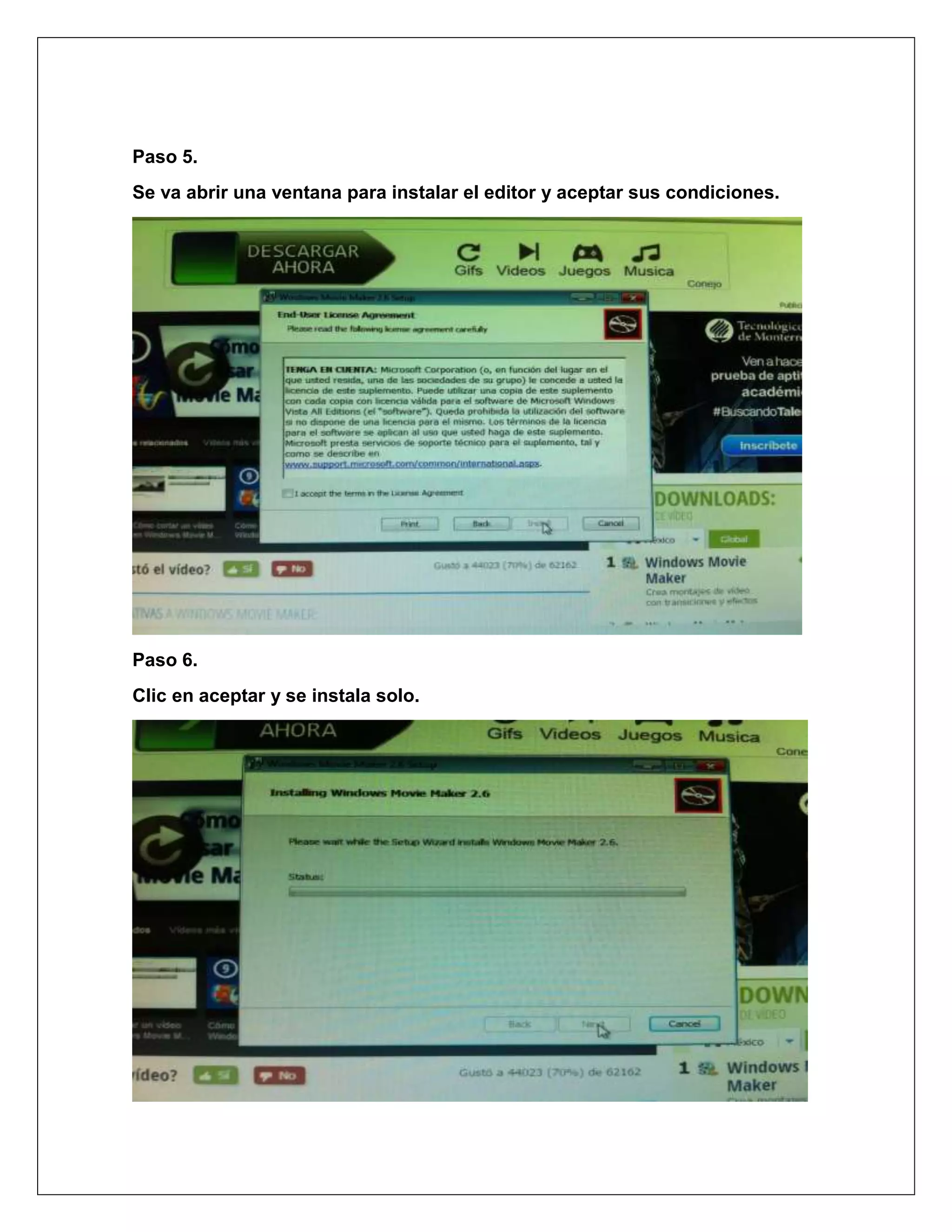 Paso 5.
Se va abrir una ventana para instalar el editor y aceptar sus condiciones.
Paso 6.
Clic en aceptar y se instala solo.
 