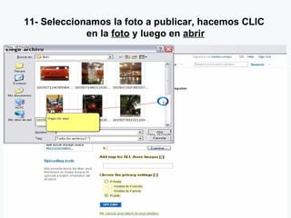 11- Seleccionamos la foto a publicar, hacemos CLIC  en la  foto  y luego en  abrir 